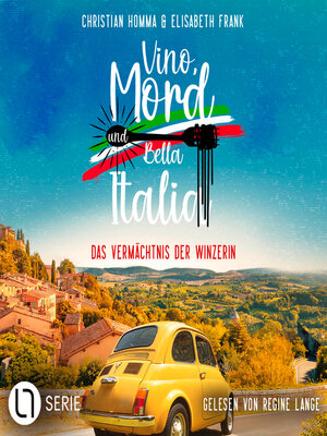 cover image of Das Vermächtnis der Winzerin--Vino, Mord und Bella Italia!, Folge 2 (Ungekürzt)